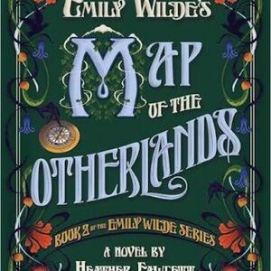 Emily Wilde's Map of the Otherlands Book